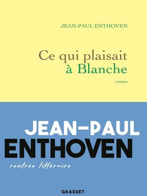 cover image of Ce qui plaisait à Blanche